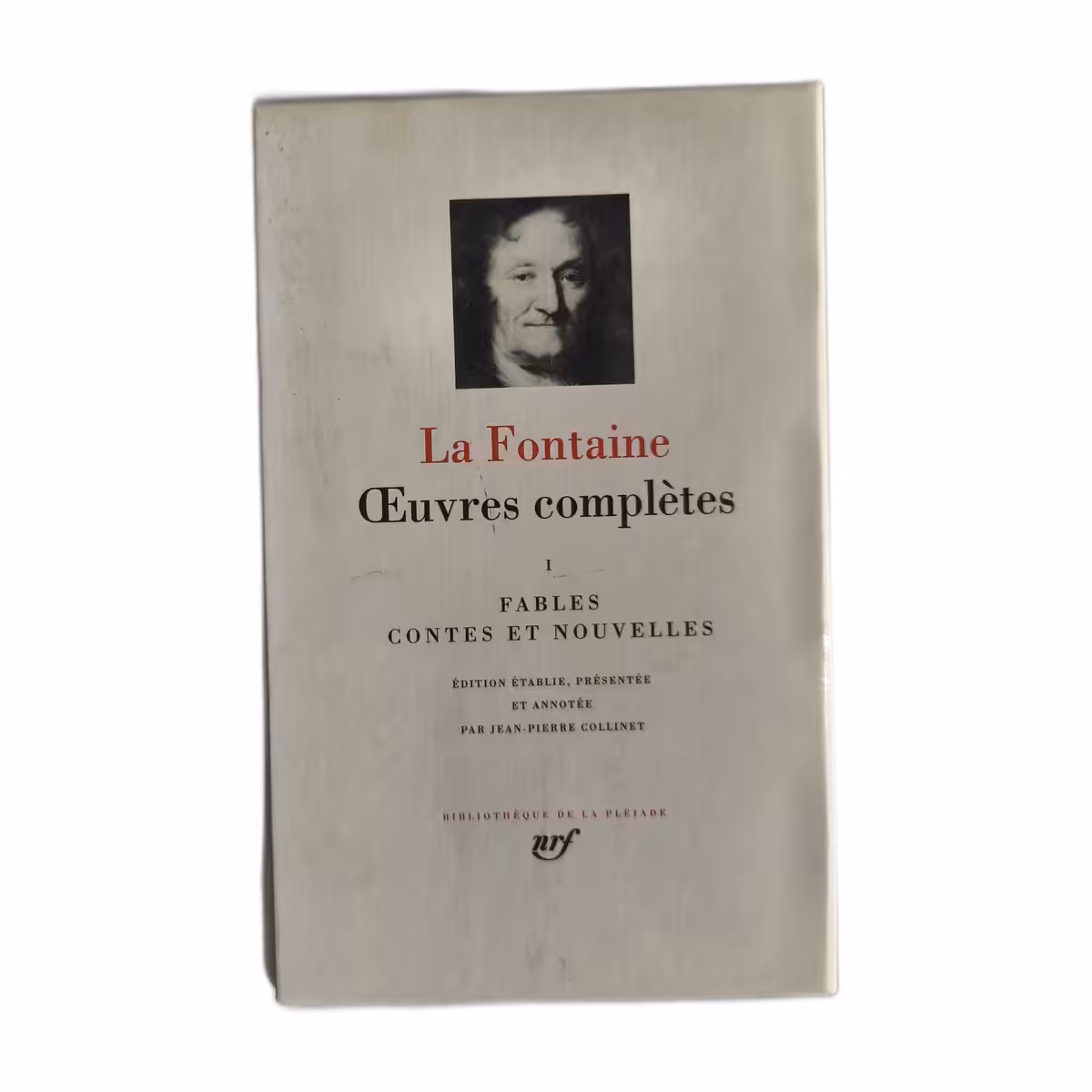 Livre La Fontaine Œuvres Complètes Volume I Fables Contes Bibliothèque de la Pléiade couverture rouge