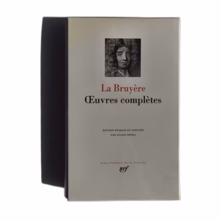 Livre La Bruyère Œuvres Complètes Bibliothèque de la Pléiade Gallimard