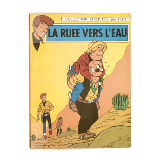 Couverture de la BD Chick Bill La Ruée vers l'Eau par Tibet