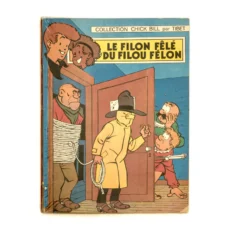Couverture de la BD Chick Bill Le Filon Fêlé du Filou Félon