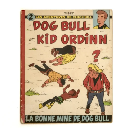 Couverture de la BD Chick Bill La Bonne Mine de Dog Bull