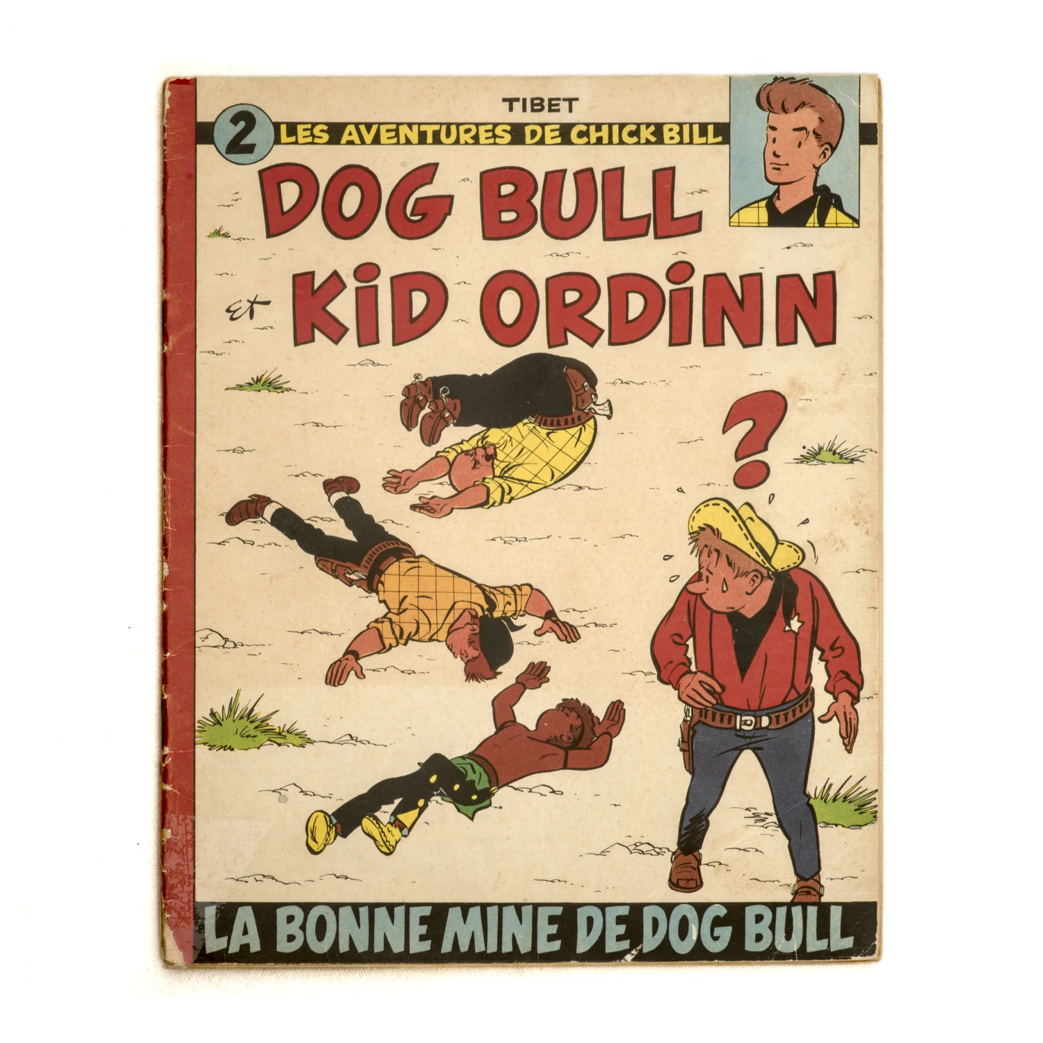 Couverture de la BD Chick Bill La Bonne Mine de Dog Bull