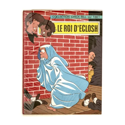 Couverture avant de la BD Chick Bill Le Roi d'Eclosh