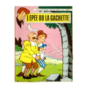 Couverture de la BD Chick Bill L'Épée ou la Gâchette