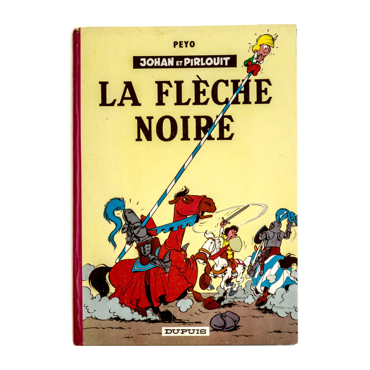 Couverture de la BD Johan et Pirlouit La Flèche Noire par Peyo