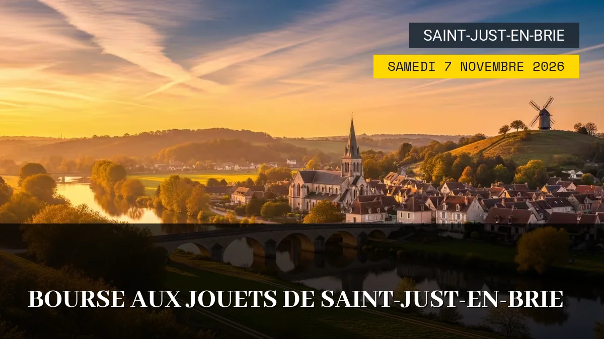 Affiche de l'événement : Bourse aux Jouets de Saint-Just-en-Brie – Samedi 7 Novembre 2026