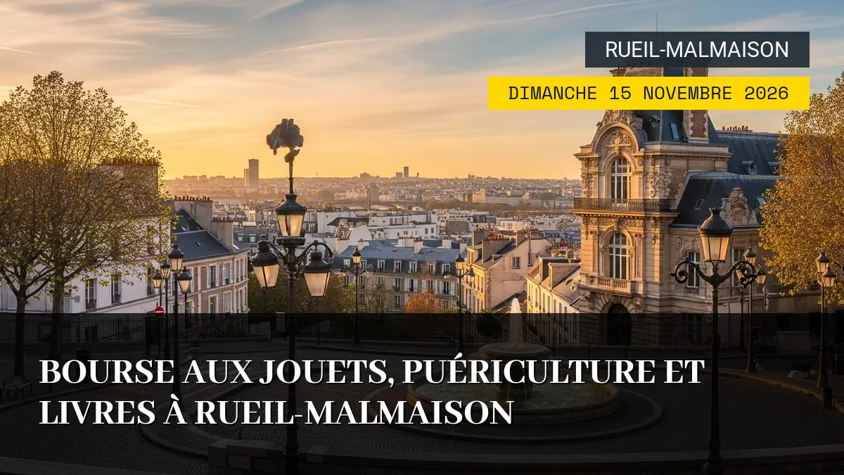 Affiche de l'événement : Bourse aux Jouets, Puériculture et Livres à Rueil-Malmaison – Dimanche 15 Novembre 2026
