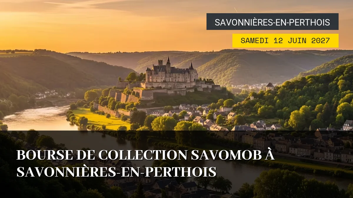 Affiche de l'événement : Bourse de Collection Savomob à Savonnières-en-Perthois – Samedi 12 Juin 2027