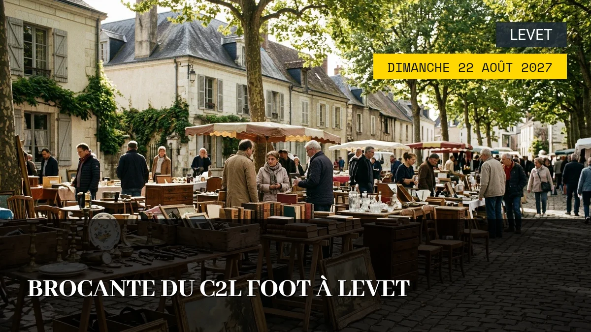 Affiche de l'événement : Brocante du C2L Foot à Levet – Dimanche 22 Août 2027