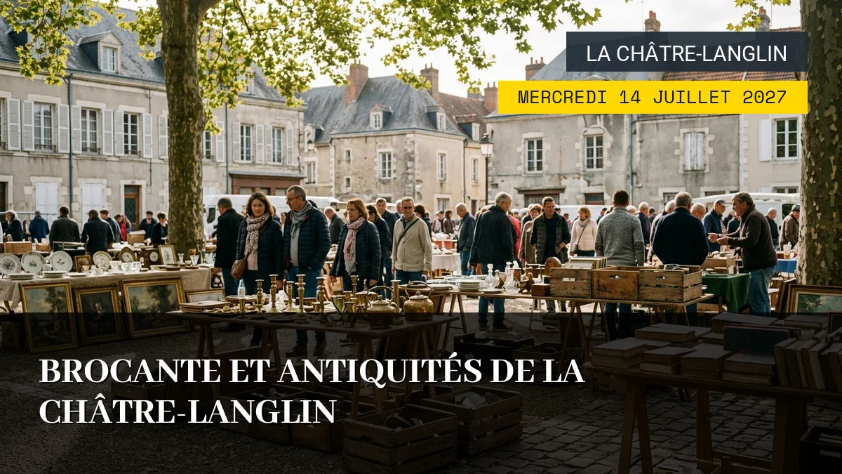 Affiche de l'événement : Brocante et Antiquités de La Châtre-Langlin – Mercredi 14 Juillet 2027