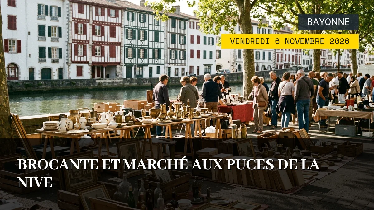 Affiche de l'événement : Brocante et Marché aux Puces de la Nive – Vendredi 6 Novembre 2026