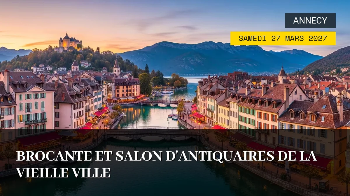 Affiche de l'événement : Brocante et Salon d&rsquo;Antiquaires de la Vieille Ville – Samedi 27 Mars 2027
