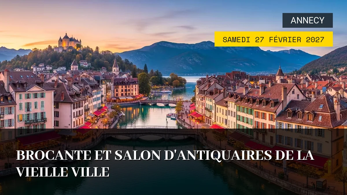 Affiche de l'événement : Brocante et Salon d&rsquo;Antiquaires de la Vieille Ville – Samedi 27 Février 2027