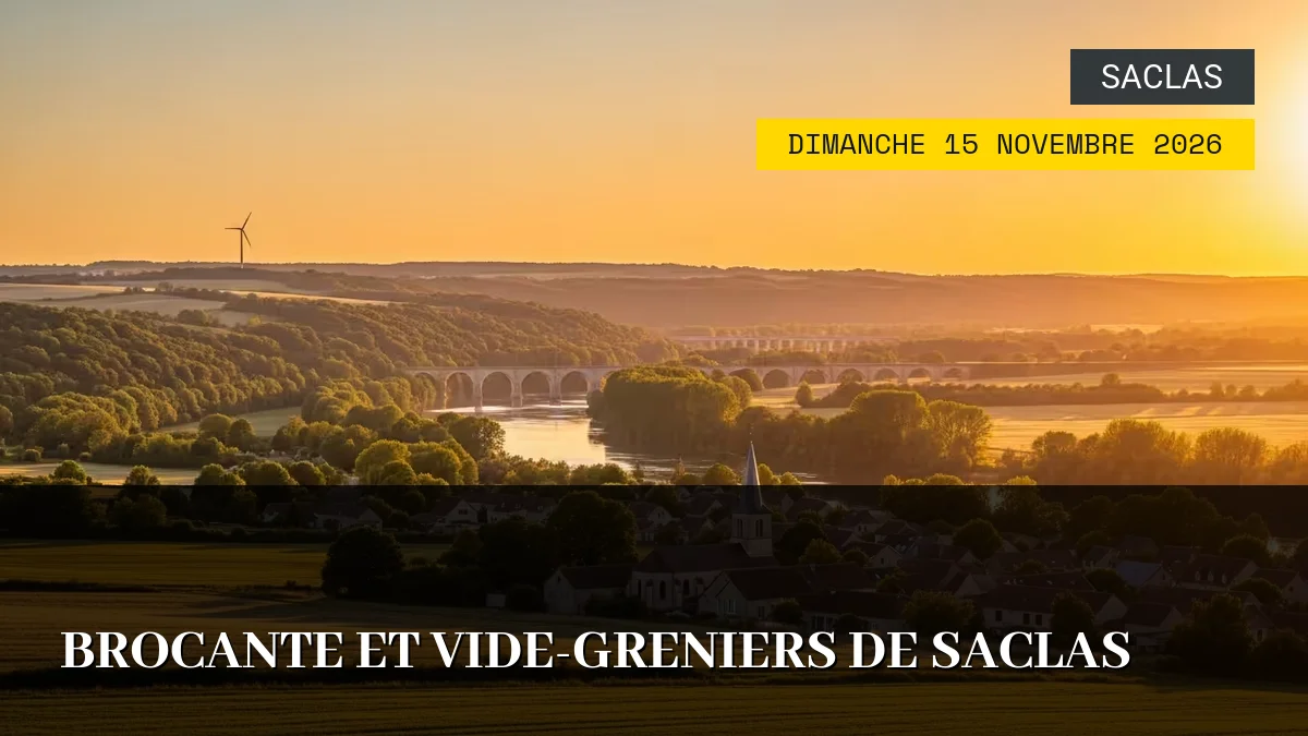 Affiche de l'événement : Brocante et Vide-Greniers de Saclas – Dimanche 15 Novembre 2026
