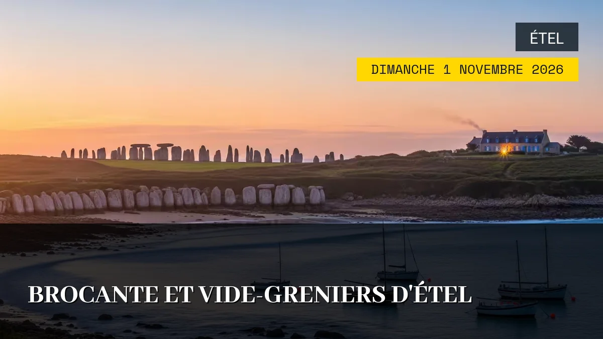 Affiche de l'événement : Brocante et Vide-greniers d&rsquo;Étel – Dimanche 1 Novembre 2026