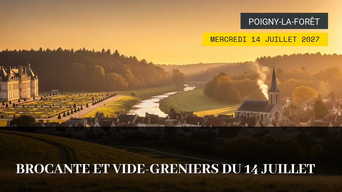 Affiche de l'événement : Brocante et Vide-Greniers du 14 Juillet – Mercredi 14 Juillet 2027
