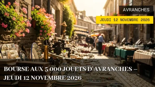 Bourse aux 5 000 Jouets d&rsquo;Avranches – Jeudi 12 Novembre 2026