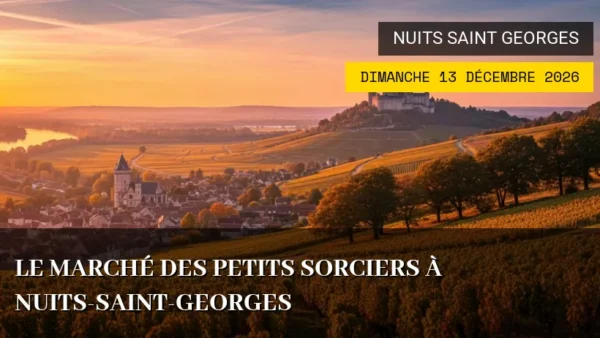 Le Marché des Petits Sorciers à Nuits-Saint-Georges