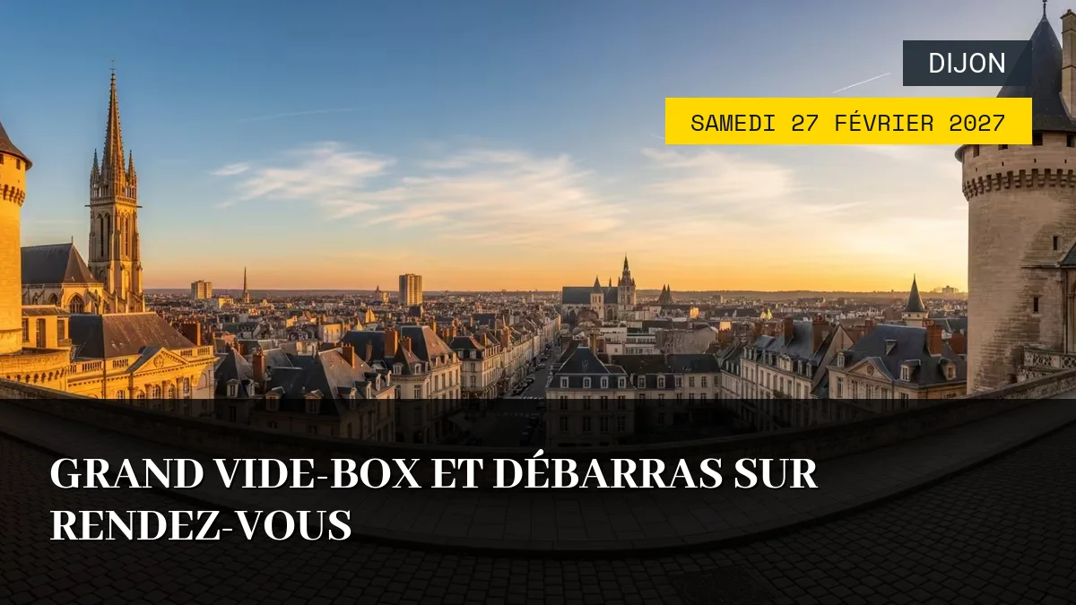 Affiche de l'événement : Grand Vide-Box et Débarras sur Rendez-vous – Samedi 27 Février 2027