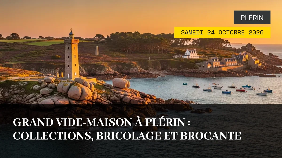 Affiche de l'événement : Grand Vide-Maison à Plérin : Collections, Bricolage et Brocante – Samedi 24 Octobre 2026
