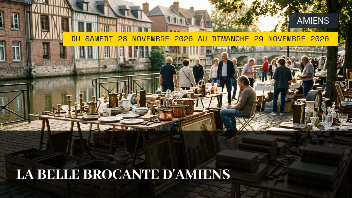 Affiche de l'événement : La Belle Brocante d&rsquo;Amiens – Du Samedi 28 Novembre 2026 au Dimanche 29 Novembre 2026