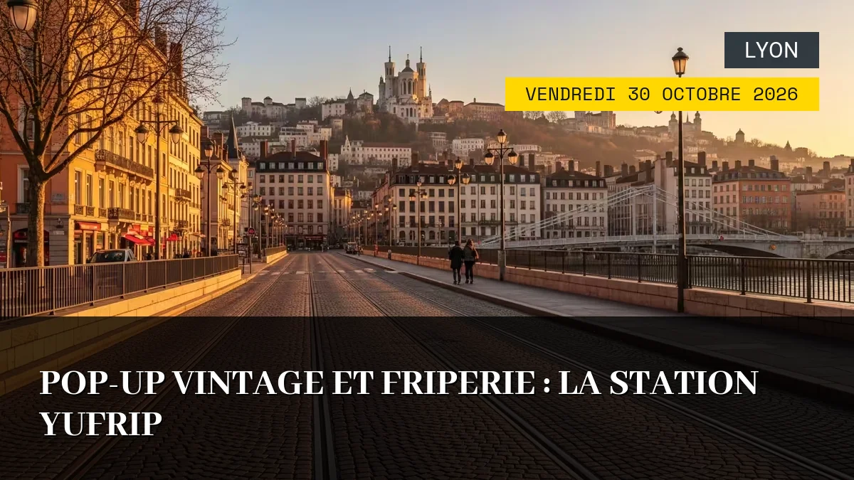 Affiche de l'événement : Pop-up Vintage et Friperie : La Station Yufrip – Vendredi 30 Octobre 2026