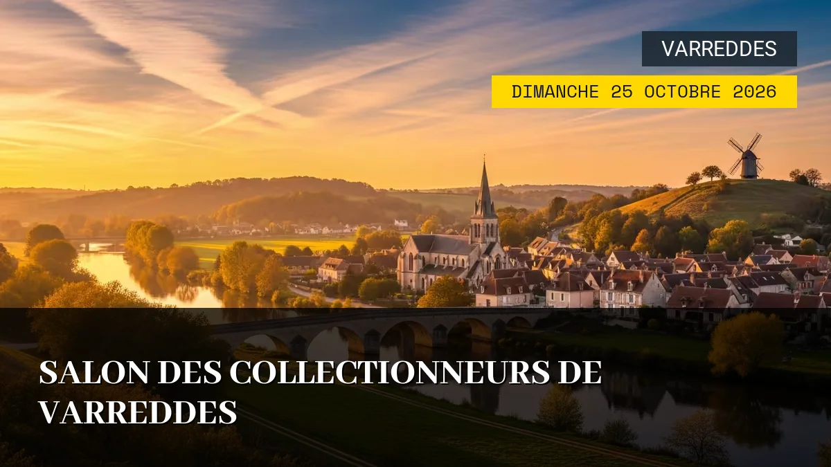 Affiche de l'événement : Salon des collectionneurs de Varreddes – Dimanche 25 Octobre 2026