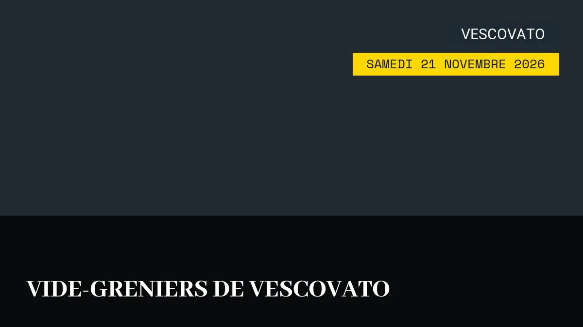 Affiche de l'événement : Vide-Greniers de Vescovato – Samedi 21 Novembre 2026