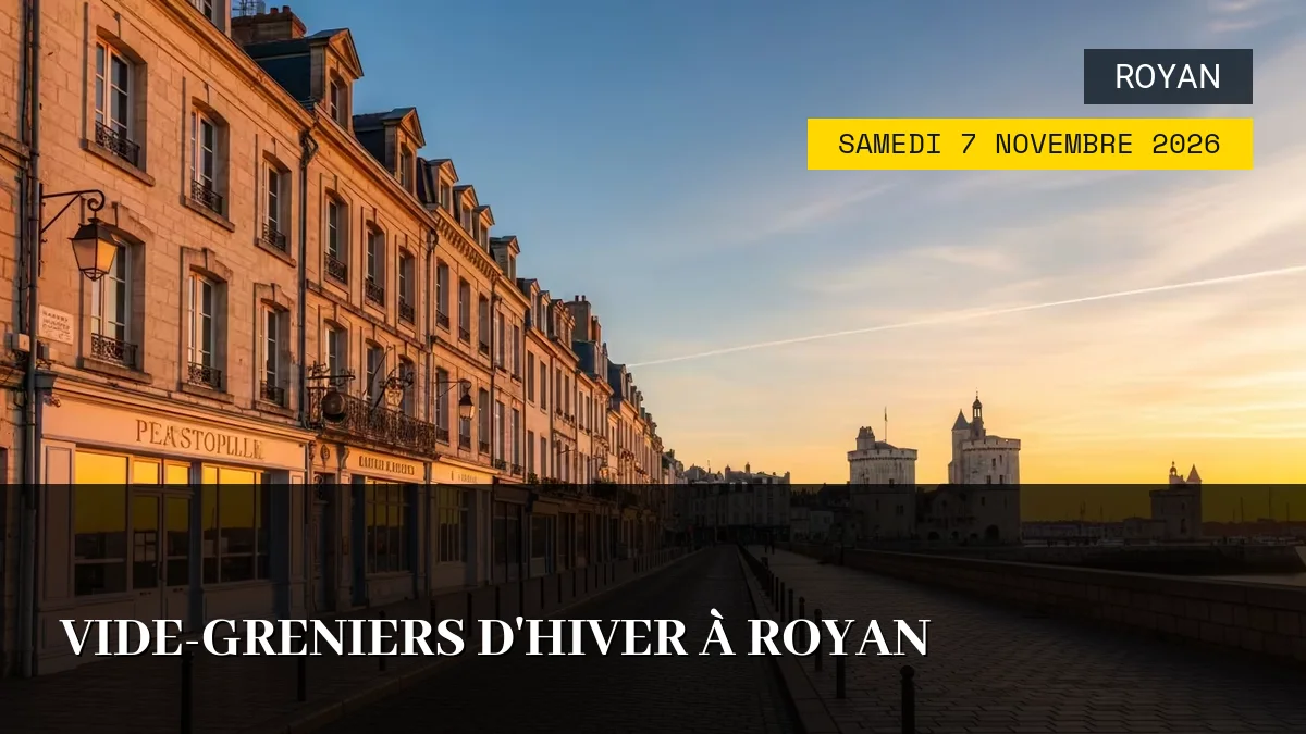 Affiche de l'événement : Vide-Greniers d&rsquo;Hiver à Royan – Samedi 7 Novembre 2026