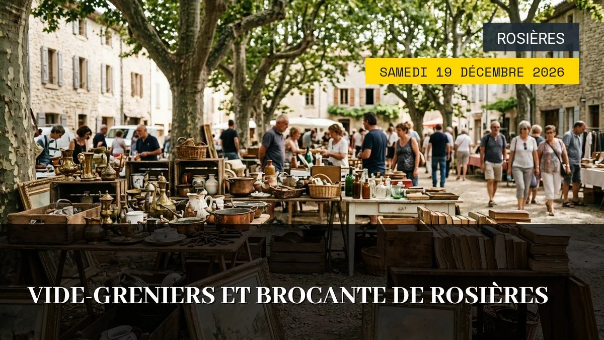 Affiche de l'événement : Vide-Greniers et Brocante de Rosières – Samedi 19 Décembre 2026