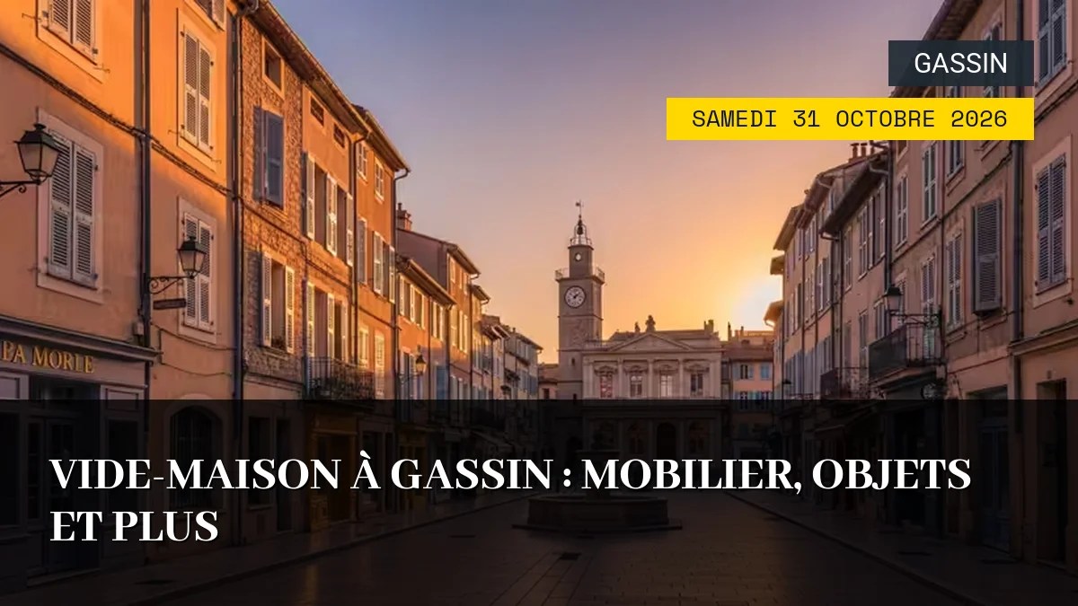 Affiche de l'événement : Vide-Maison à Gassin : Mobilier, Objets et Plus – Samedi 31 Octobre 2026
