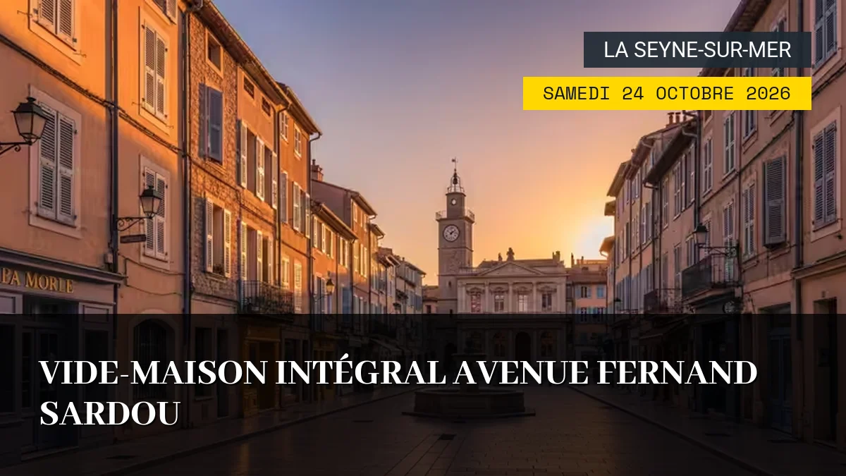 Affiche de l'événement : Vide-Maison Intégral Avenue Fernand Sardou – Samedi 24 Octobre 2026