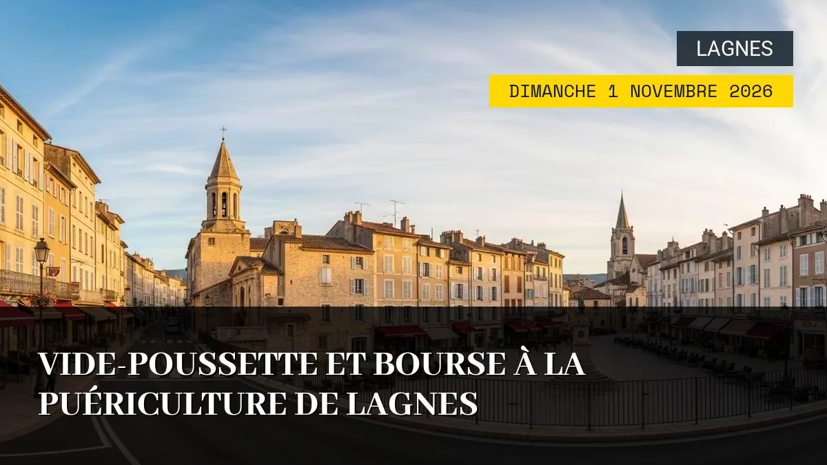 Affiche de l'événement : Vide-Poussette et Bourse à la Puériculture de Lagnes – Dimanche 1 Novembre 2026