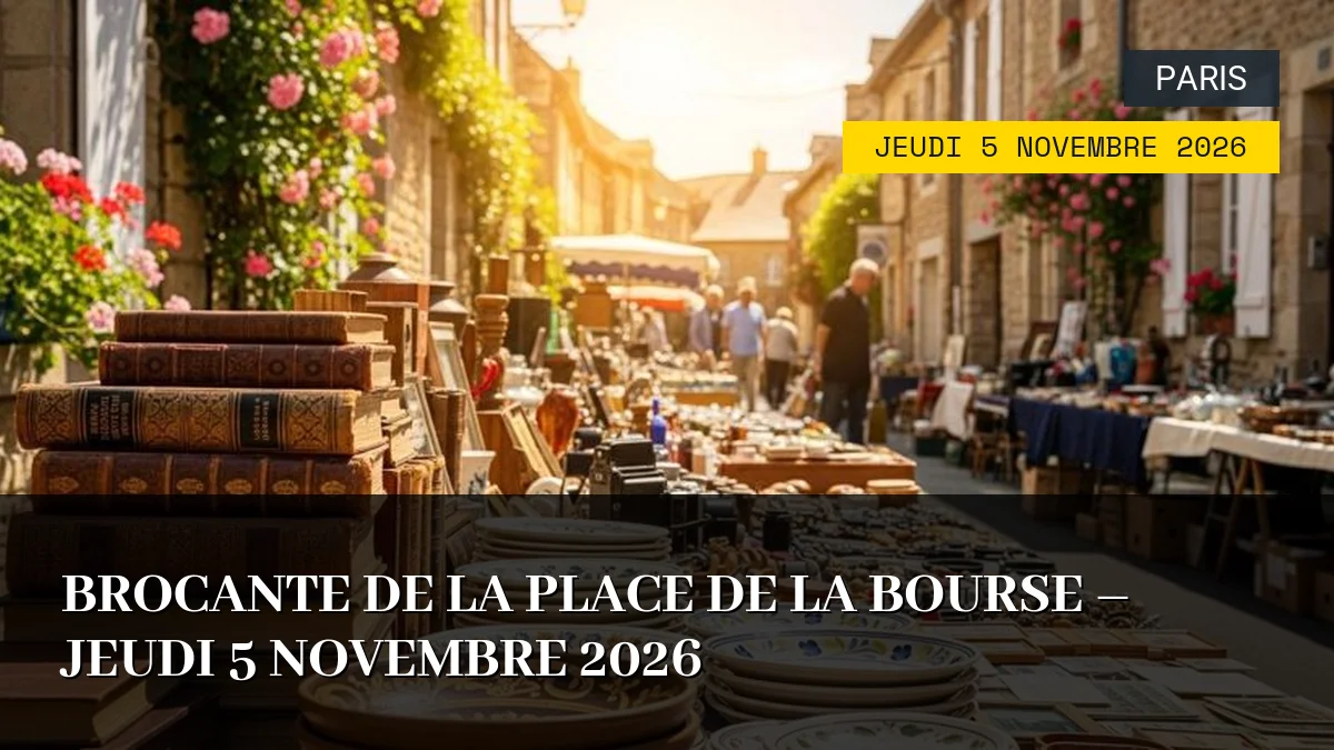 Brocante de la Place de la Bourse – Jeudi 5 Novembre 2026