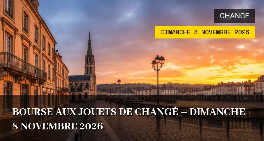 Affiche de l'événement : Bourse aux Jouets de Changé – Dimanche 8 Novembre 2026