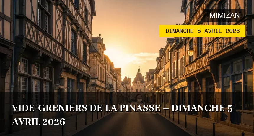 Affiche de l'événement : Vide-greniers de la Pinasse – Dimanche 5 Avril 2026