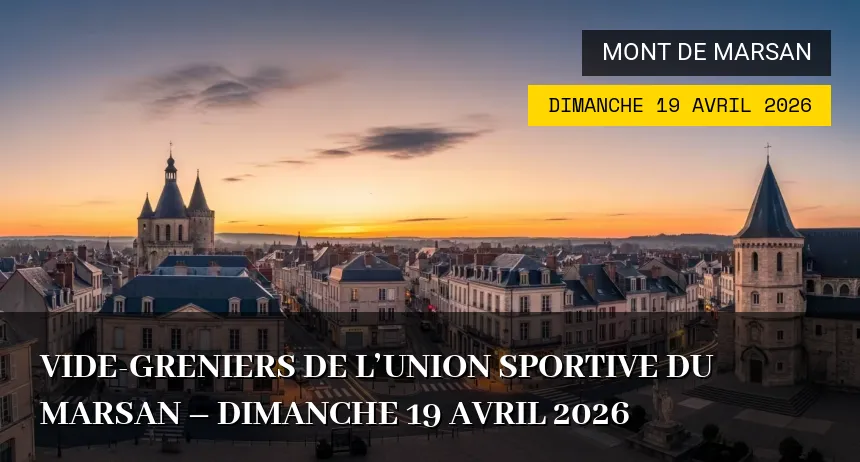 Affiche de l'événement : Vide-greniers de l&rsquo;Union Sportive du Marsan – Dimanche 19 Avril 2026