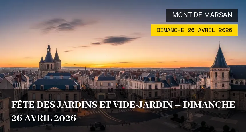Affiche de l'événement : Fête des Jardins et Vide-Jardin – Dimanche 26 Avril 2026