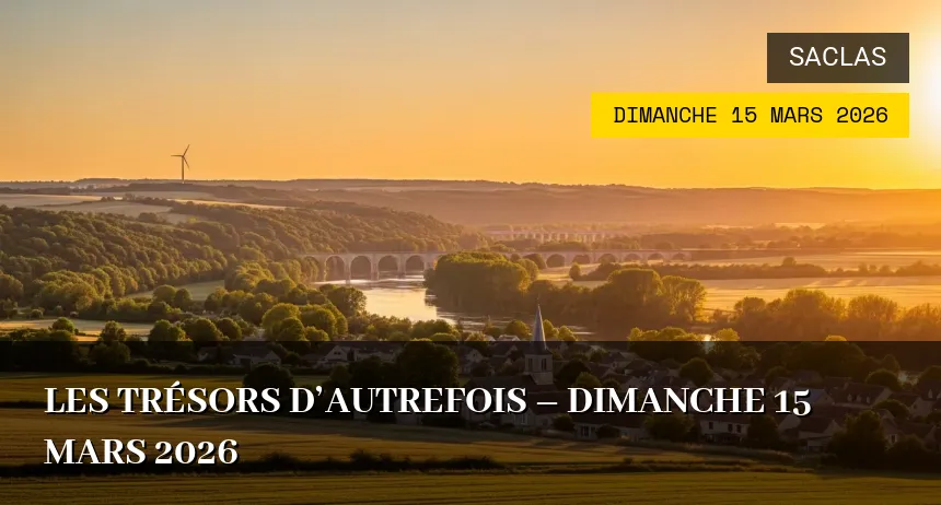 Affiche de l'événement : Les Trésors d’Autrefois – Dimanche 15 Mars 2026