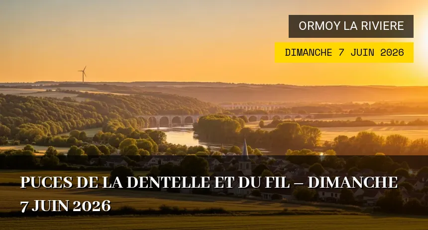 Affiche de l'événement : Puces de la Dentelle et du Fil – Dimanche 7 Juin 2026