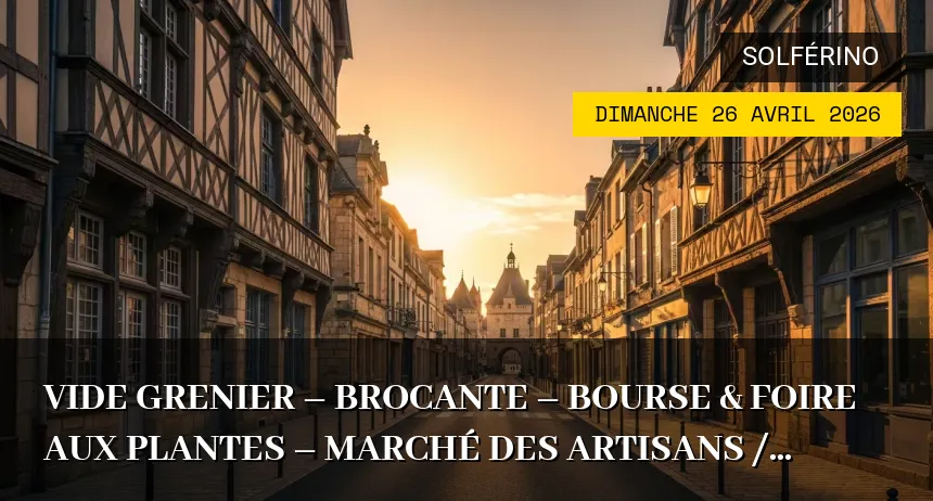Affiche de l'événement : Vide grenier – Brocante – Bourse & Foire aux Plantes – Marché des artisans / créateurs – Dimanche 26 Avril 2026
