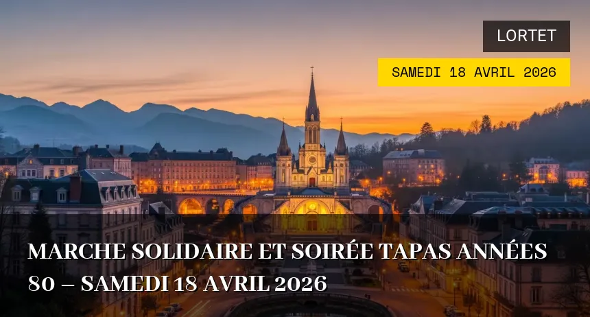 Affiche de l'événement : Marche Solidaire et Soirée Tapas années 80 – Samedi 18 Avril 2026