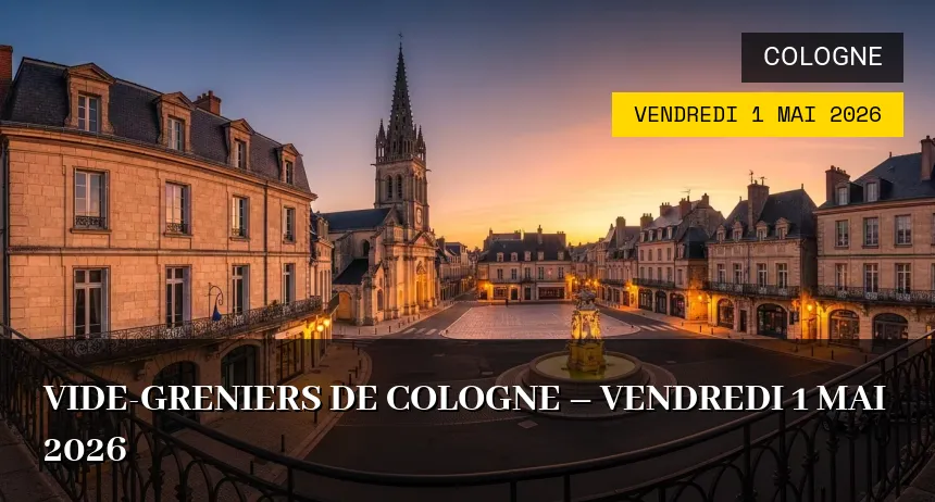 Affiche de l'événement : Vide-greniers de Cologne – Vendredi 1 Mai 2026