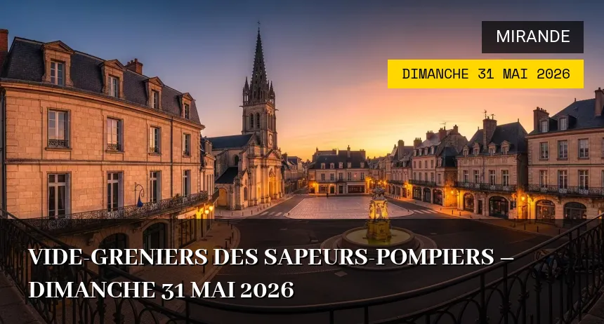 Affiche de l'événement : Vide-greniers des Sapeurs-Pompiers – Dimanche 31 Mai 2026