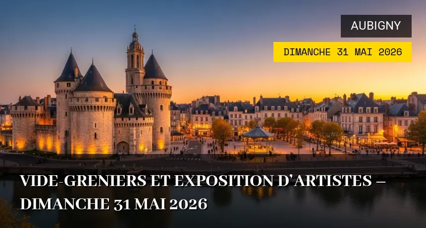 Affiche de l'événement : Vide-greniers et Exposition d&rsquo;Artistes – Dimanche 31 Mai 2026