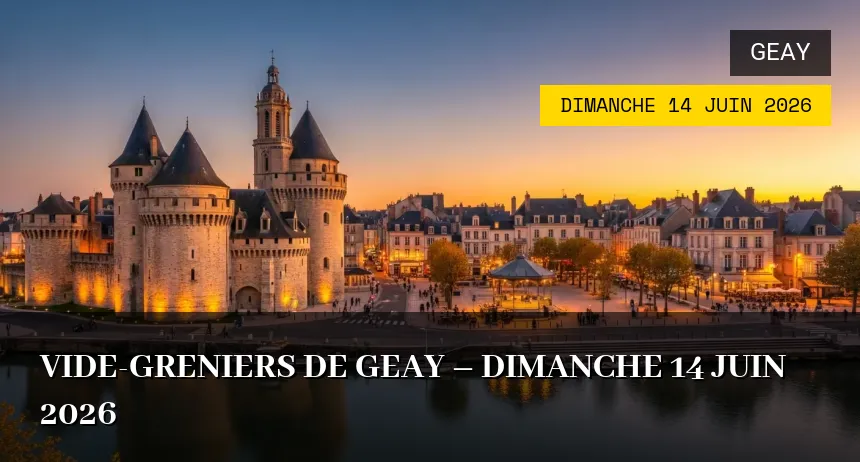 Affiche de l'événement : Vide-greniers de Geay – Dimanche 14 Juin 2026