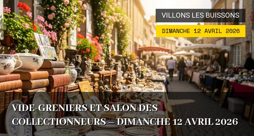 Affiche de l'événement : Vide-greniers et Salon des Collectionneurs – Dimanche 12 Avril 2026