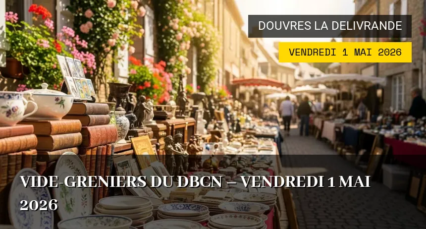 Affiche de l'événement : Vide-greniers du DBCN – Vendredi 1 Mai 2026
