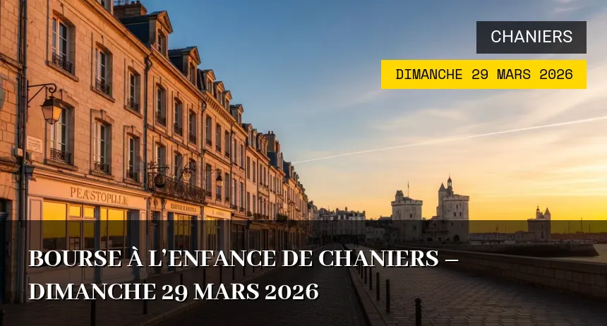 Affiche de l'événement : Bourse à l&rsquo;enfance de Chaniers – Dimanche 29 Mars 2026