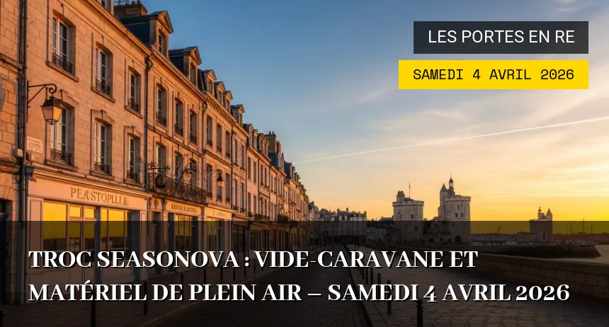 Affiche de l'événement : Troc Seasonova : Vide-caravane et Matériel de Plein Air – Samedi 4 Avril 2026